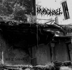 Hyrghall : Hyrghall - Kill I Silently